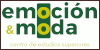 Centros de Formación y Academias - Cursos Centro de Estudios Superiores Emoción y Moda - Masters Centro de Estudios Superiores Emoción y Moda - Formación Centro de Estudios Superiores Emoción y Moda