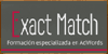 Centros de Formación y Academias - Cursos Exact Match - Masters Exact Match - Formación Exact Match